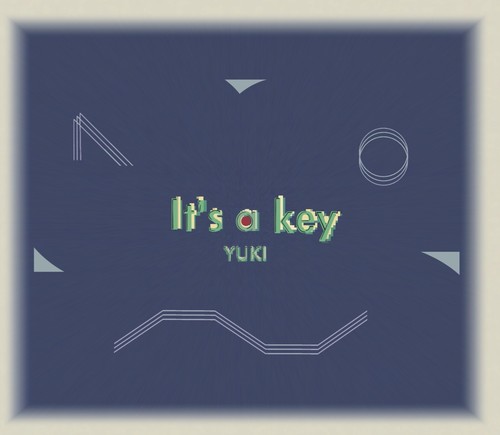 DJ YUKI(ユーキ) / It's a key